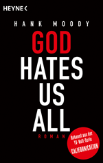 God hates us all, von Jonathan Grotenstein und Hand Moody