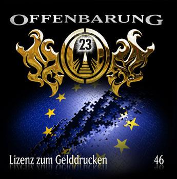 Offenbarung 23: Lizenz zum Gelddrucken (Hörbuch)